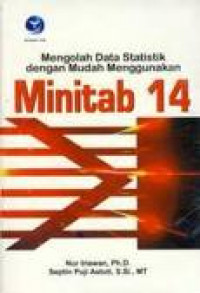 Mengolah Data Statistik dengan Mudah Menggunakan Minitab 14