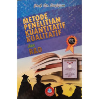 Metode penelitian kuantitatif, kualitatif dan R&D