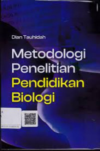 Metodologi Penelitian Pendidikan Biologi