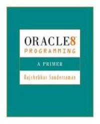 Oracle 8 Programming: A Primer