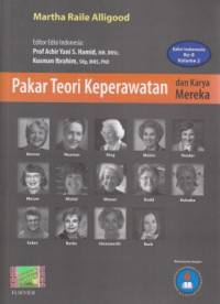 Pakar teori keperawatan dan karya mereka ; Volume 2
