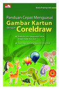 Panduan cepat menguasai gambar kartun dengan coreldraw