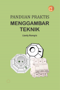 Panduan praktis menggambar teknik
