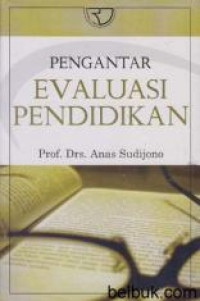 Pengantar Evaluasi Pendidikan