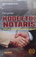 Pengantar Kode Etik Notaris