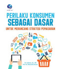 Perilaku Konsumen Sebagai Dasar untuk Merancang Strategi Pemasaran