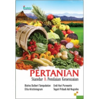 Pertanian : standar dan penilaian kesesuaian