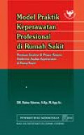 Model praktik keperawatan profesional di Rumah Sakit