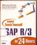 SAMS Teach Yourself SAP R/3 in 24 Hours