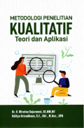 Metodologi penelitian kualitatif ; teori dan aplikasi