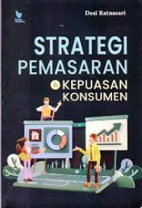 Strategi pemasaran dan kepuasan konsumen