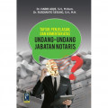 Tafsir, Penjelasan dan Komentar atas Undang-undang Jabatan Notaris