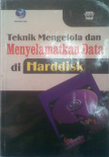 Teknik Mengelola dan Menyelamatkan Data di Harddisk
