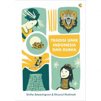 Tradisi Unik Indonesia dan Dunia