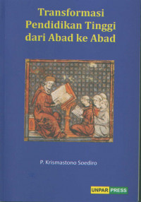 Transformasi Pendidikan Tinggi Dari Abad ke Abad