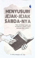 Menyusuri jejak-jejak sabda-nya
