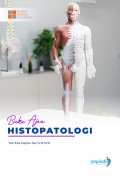 Buku ajar histopatologi