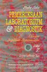Pemeriksaan Laboratorium & Diagnosa: Dengan Implikasi Keperawatan, Buku Saku