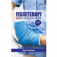 Fisioterapi Muskuloskeletal Bedah ; Jilid 2