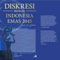 Diskresi menuju Indonesia emas 2045