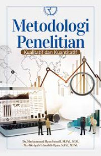 Metodologi penelitian kualitatif dan kuantitatif