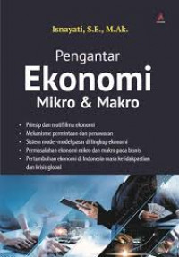 Pengantar ekonomi mikro dan makro