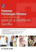 Pedoman Pertolongan Pertama yang harus dilakukan saat Gawat & Darurat Medis