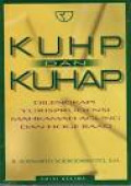 KUHP dan KUHAP : dilengkapi yuriprudensi Mahkamah Agung dan Hoge Raad