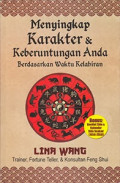 Menyingkap Karakter & Keberuntungan Anda Berdasarkan Waktu Kelahiran
