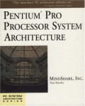 Pentium Pro Processor System Architecture