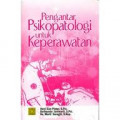 Pengantar psikopatologi untuk keperawatan