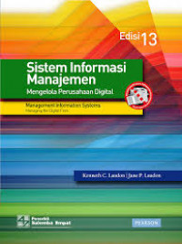 Sistem Informasi Manajemen ; Mengelola Perusahaan Digital