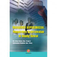 Manajemen keperawatan : manajemen keperawatan di ruang rawat