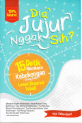 Dia Jujur Naggak Sih?