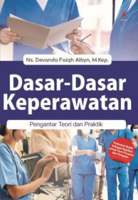 Dasar-dasar keperawatan