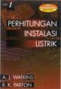 Perhitungan Instalasi Listrik, vol 1.