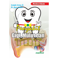 Penyakit Gigi, Mulut dan THT